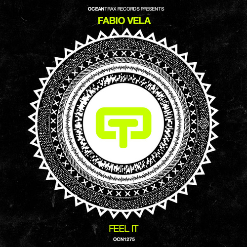 Fabio Vela - Feel It [OCN1275]